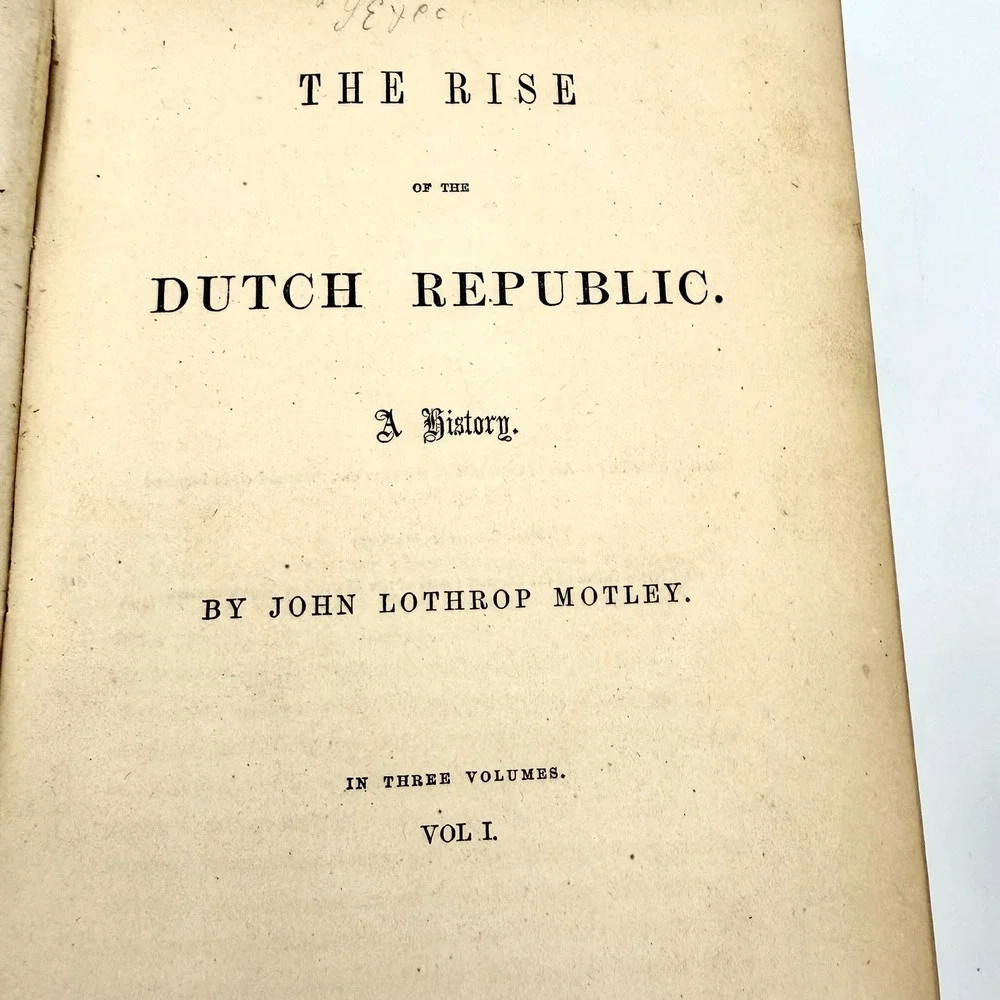 John Lothrop Motley‎ The Rise of the Dutch Republic 1858 3 Vol Half Calf Leather
